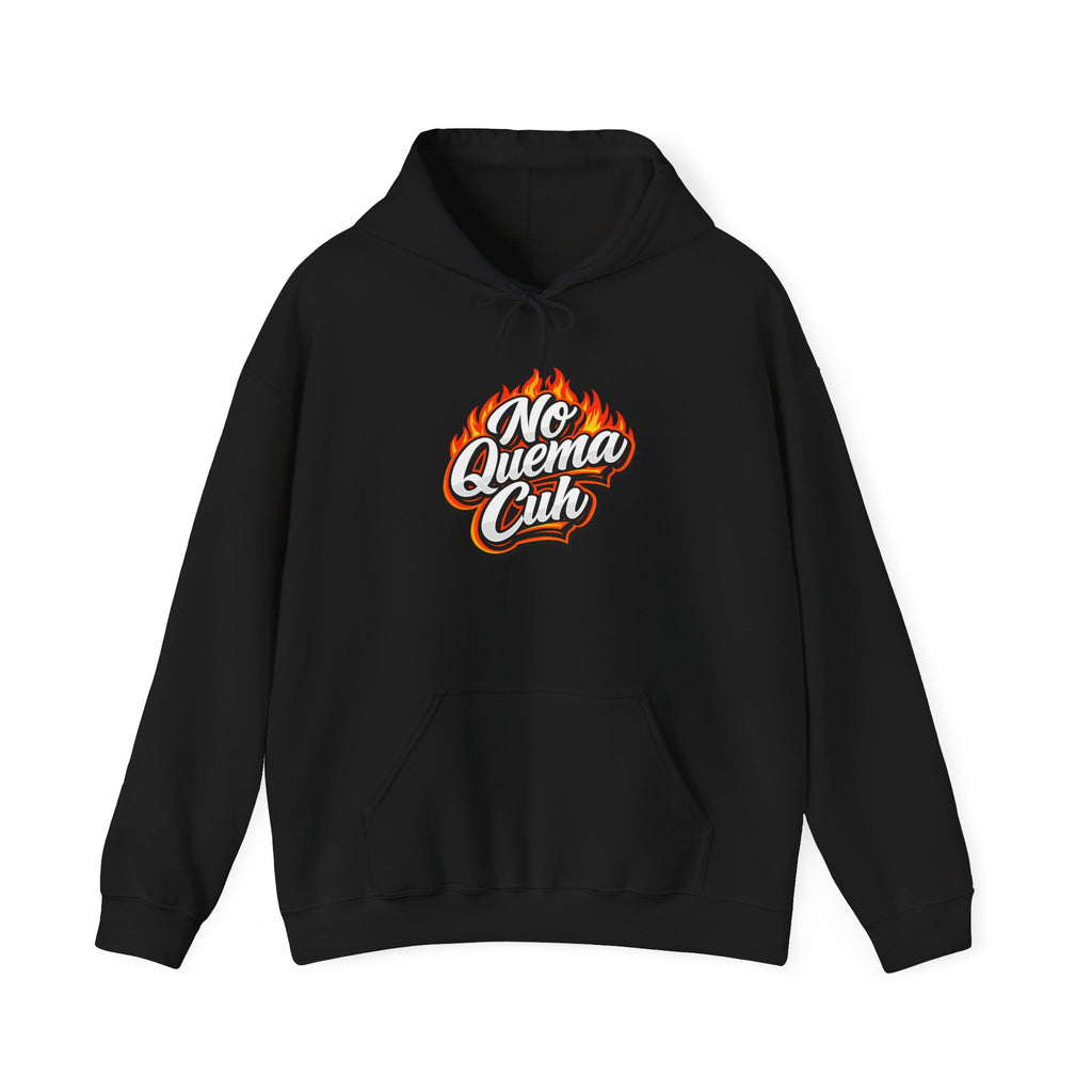 No Quema Cuh Hoodie