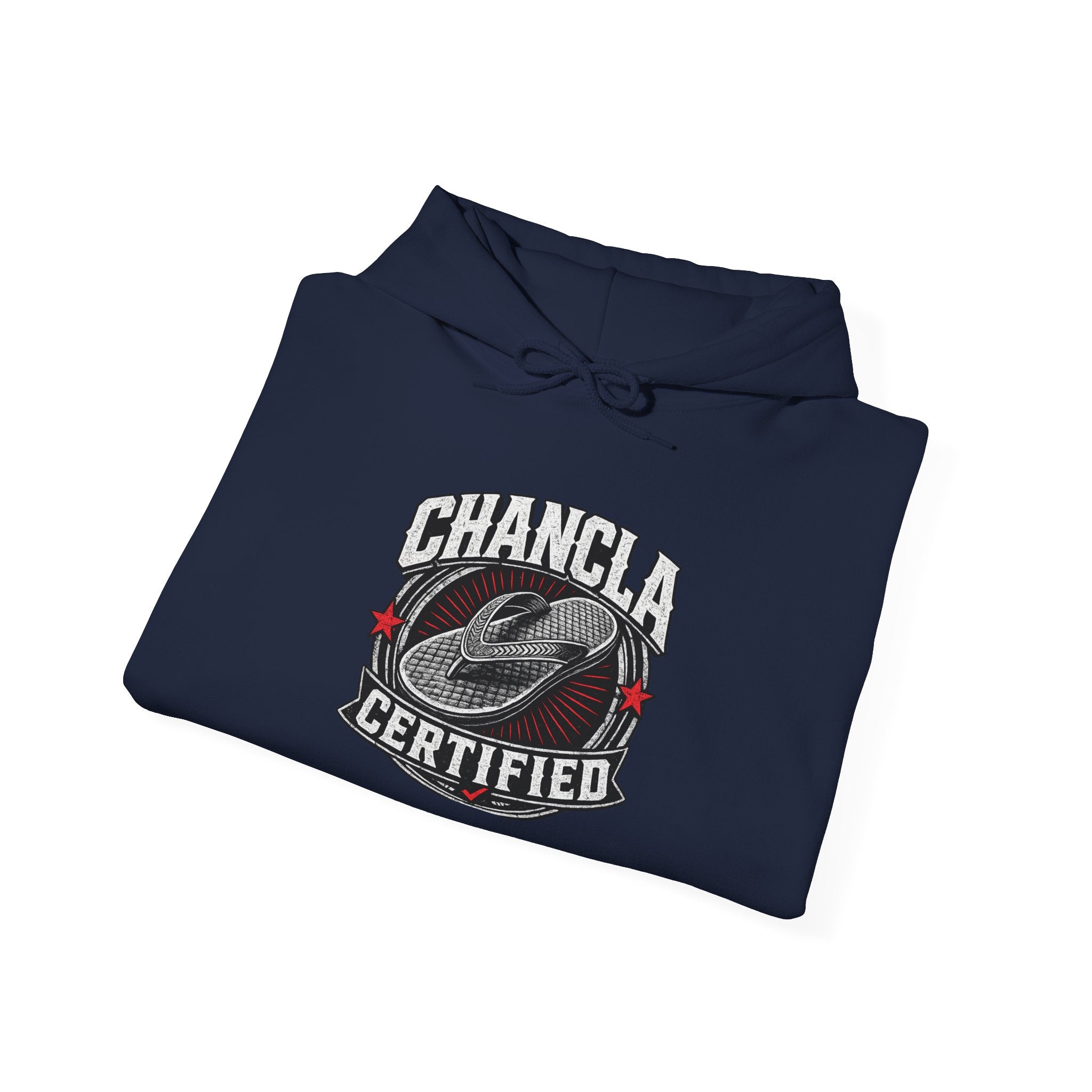 Chancla Certified Hoodie — Funny Flip-Flop Design